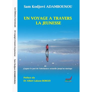 un voyage a travers la jeunesse 370x370 - Livre du mois de février : ‘’ Un voyage à travers la jeunesse’’ de Sam Kodjovi Adambounou
